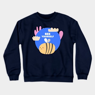 Bee Yourself Cute Animal Crewneck Sweatshirt